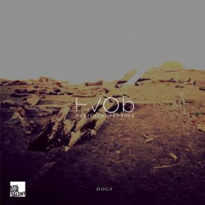 Download track Dogs (Oliver Koletzki Remix) Hvob