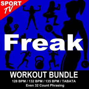 Download track Freak (Workout Remix 135 Bpm) Power Sport Team