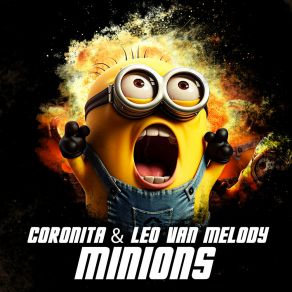 Download track Minions (Sped Up) Leo Van Melody