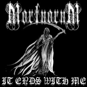 Download track It Ends With Me Mortuorum