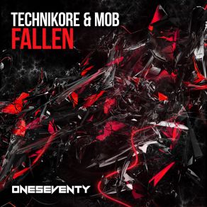 Download track Fallen (Original Mix) Mob, Technikore