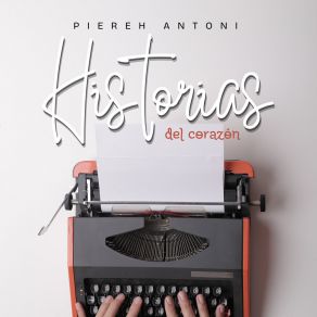 Download track Érase Una Vez Piereh Antoni