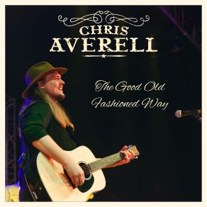 Download track What Is Wisdom (If You Take It To The Grave) Chris Averell