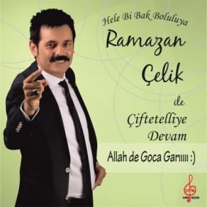 Download track Bolu Dağı Yokuştur Ramazan Çelik