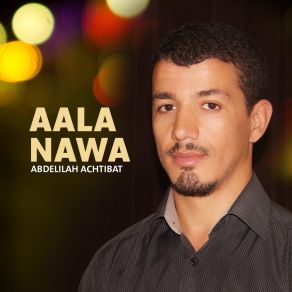 Download track Safati Hadra Abdelilah Achtibat