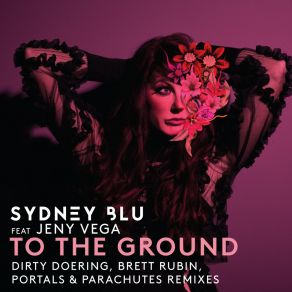 Download track To The Ground (Brett Rubin Remix) Jeny VegaBrett Rubin