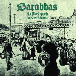 Download track Je Suis Mort Depuis Bien Longtemps Barabbas