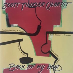 Download track Back Of My Head Scott Tinkler Quartet