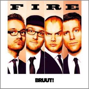 Download track Fire Bruut!