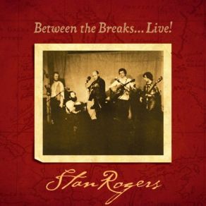 Download track Barrett's Privateers Stan Rogers