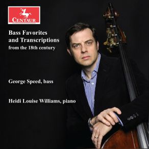 Download track Cello Sonata In G Major, G. 9 (Arr. For Bass & Piano): I. Andantino Heidi Louise Williams, George Speed