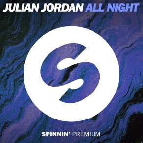 Download track All Night (Extended Mix) Julian Jordan