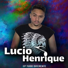 Download track Tudo Diferente (Acústico) Lucio Henrique