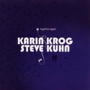 Download track Don't Let The Sun Catch You Crying Steve Kuhn Trio, Karin Krog