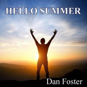 Download track Bright Summer Dan Foster