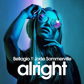 Download track Alright (Extended Mix) Jade Sommerville