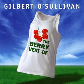 Download track Alone Again (Naturally) Gilbert O'Sullivan