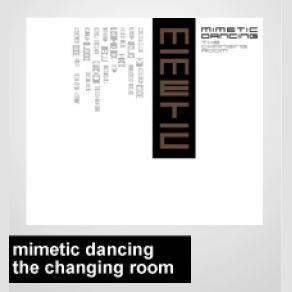 Download track The Changing Room Mimetic