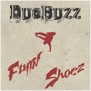 Download track Flyin' Shoez (Remix) DuoBuzz