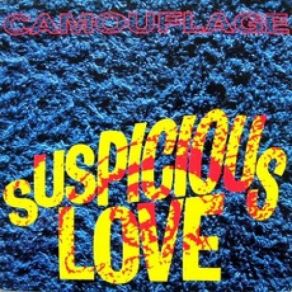 Download track Suspicious Love (G. R. D. Mix) Camouflage