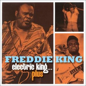 Download track Ain't No Sunshine Freddie King