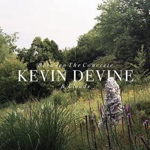 Download track I Used To Be Someone Kevin Devine