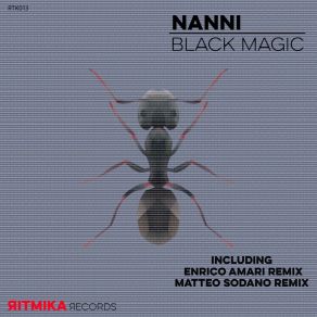 Download track Black Magic (Matteo Sodano Remix) NANNI (IT)Matteo Sodano