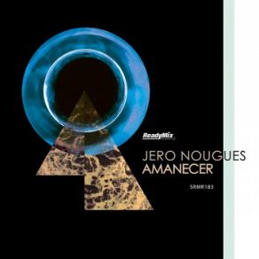 Download track Amanecer (Original Mix) Jero Nougues