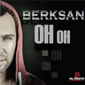 Download track Oh Oh (Siesta Mix) Berksan