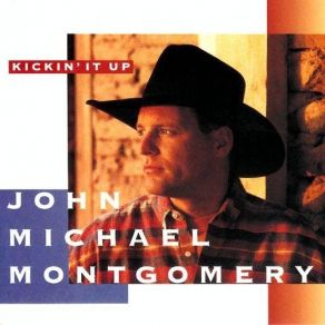 Download track Kick It Up John Michael Montgomery