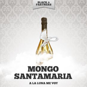 Download track En La Felicidad (Original Mix) Mongo Santamaria