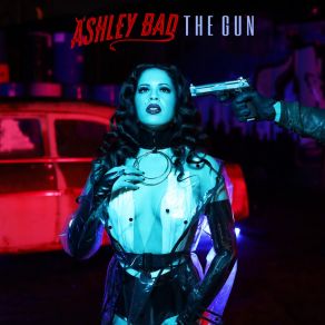 Download track The Gun Ashley Bad