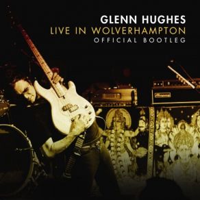 Download track Way Back To The Bone (Live In Wolverhampton) Glenn Hughes