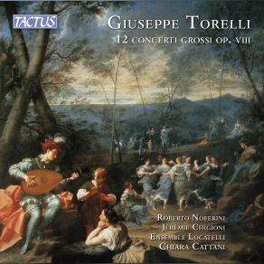 Download track Concerto Undicesimo [In Fa Maggiore] Roberto Noferini, Chiara Cattani, Ensemble Locatelli, Jérémie Chigioioni