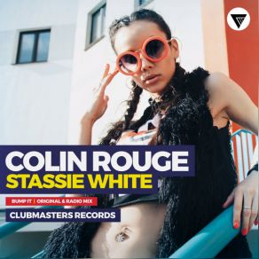 Download track Bump It (Radio Edit) Colin Rouge