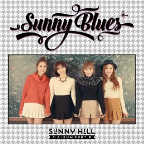 Download track 교복을 벗고 Sunny Hill