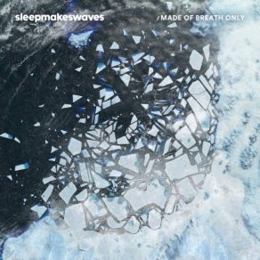 Download track Hailstones Sleepmakeswaves