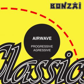 Download track Progressive Agressive (Antidote's Elektroshock Radio Mix) Airwave