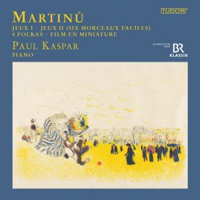 Download track Jeux II, Six Morceaux Faciles II. Poco Allegro Paul Kaspar