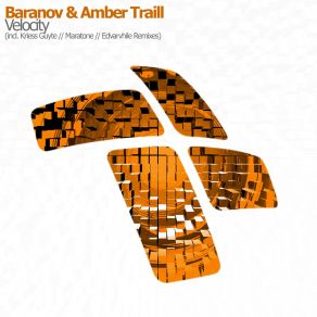 Download track Velocity (Original Mix) Amber Traill, Baranov