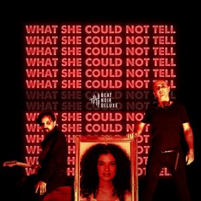 Download track What She Could Not Tell Beat Noir Deluxe