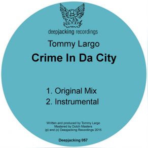 Download track Crime In Da City (Instrumental) Tommy Largo