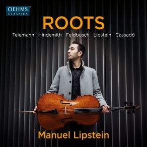 Download track Cello Sonata, Op. 25 No. 3: II. Mäßig Schnell, Gemächlich Manuel Lipstein