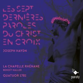 Download track Les Sept Dernières Paroles Du Christ En Croix, Hob. XX 2 X. Introduzione Ii' La Chapelle Rhénane