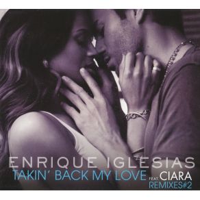 Download track Takin' Back My Love (Glam As You Club Mix By Guena LG) Sarah Connor, Ciara, Enrique Iglesias