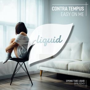 Download track Easy On Me (Original Mix) Contra Tempus