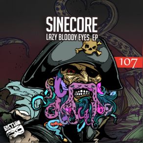 Download track Lazy Bloody Eyes Sinecore