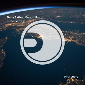 Download track Mundo Unico (Garry Trace Sundown Vibes Remix) Dany Sativa