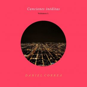 Download track Lo Mismo Otra Vez Daniel Correa