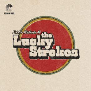 Download track Holy Fire Eddie Roberts, The Lucky Strokes